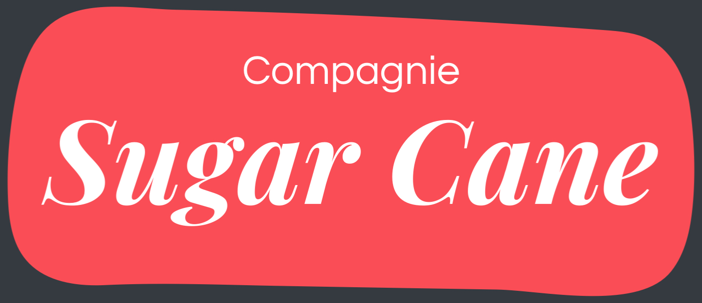 Compagnie Sugar Cane